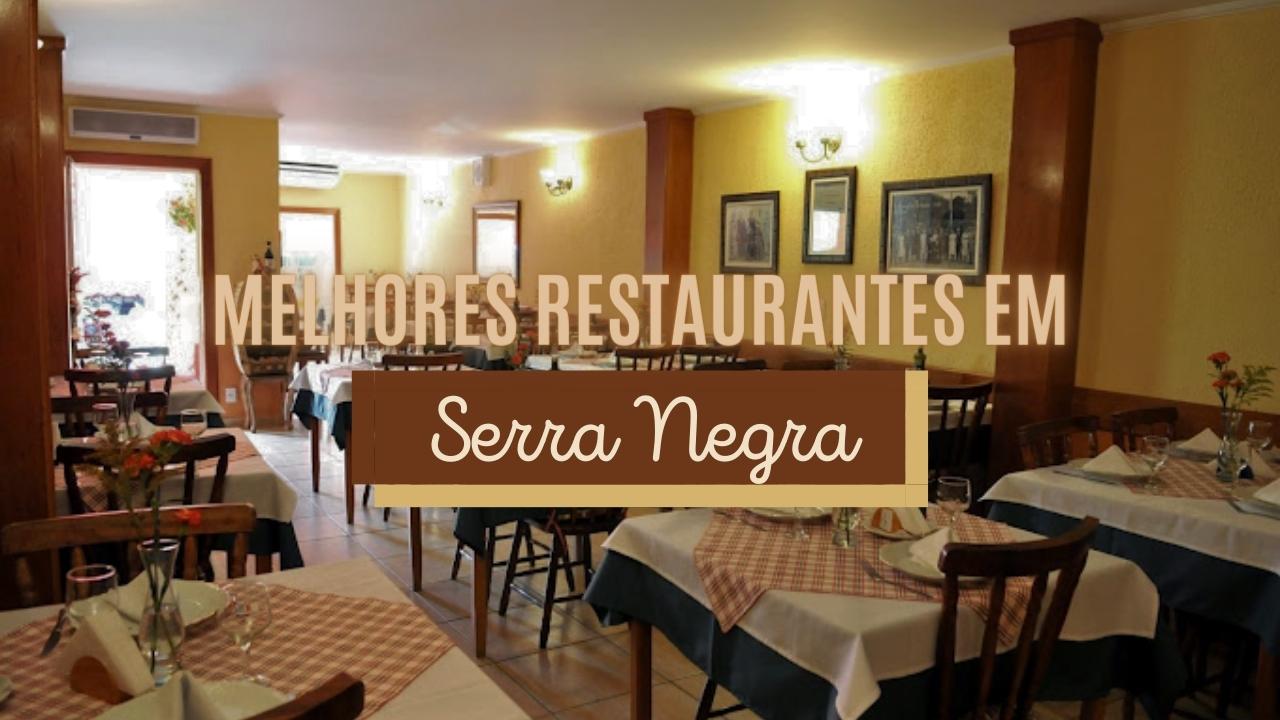 Melhores Restaurantes em Serra Negra - SP