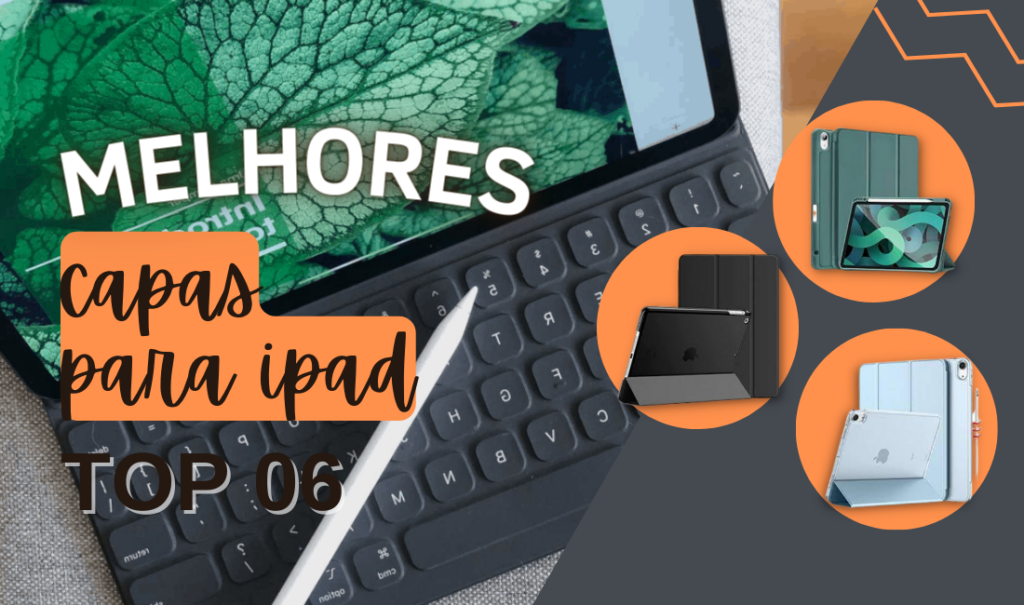 Melhores Capas Para Ipad Air: Confira 6 Opções Incríveis!