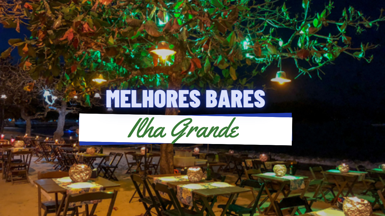 melhores bares em Ilha Grande