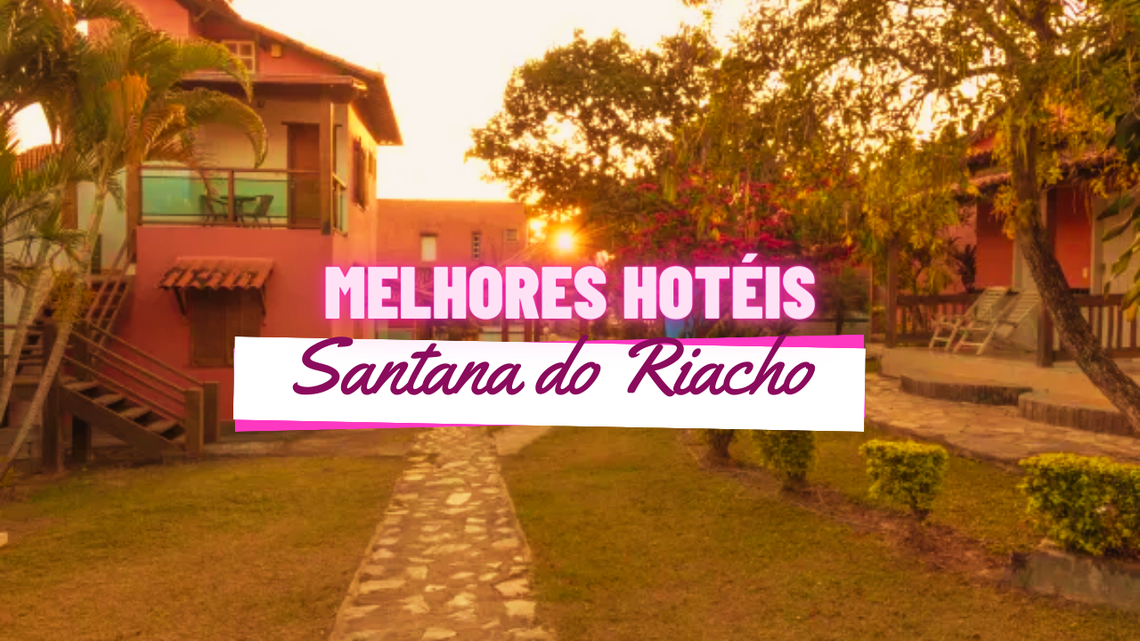 melhores hotéis em Santana do Riacho