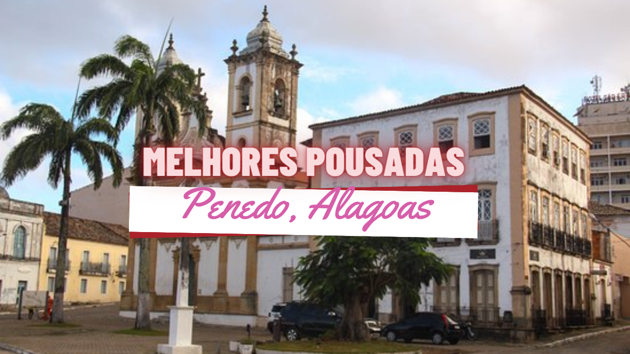 melhores pousadas em Penedo