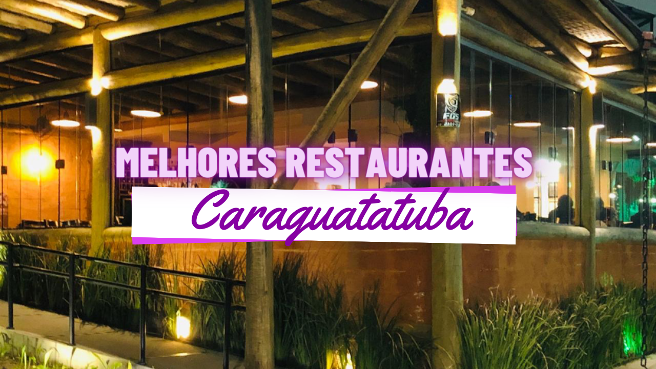 melhores restaurantes em Caraguatatuba