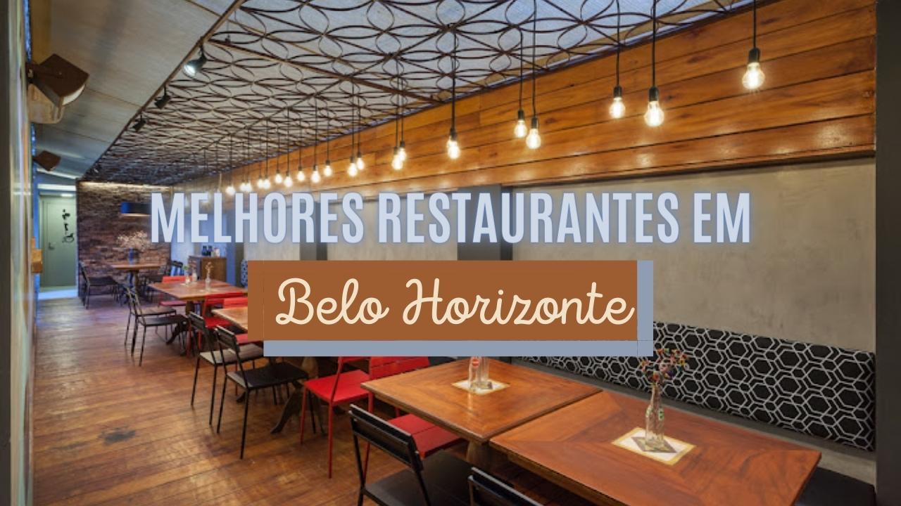 Melhores Restaurantes em Belo Horizonte - MG