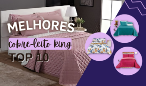 Top 10 Melhores Cobre-Leitos King: Confira 10 Opções Ideais Para A Sua Cama!