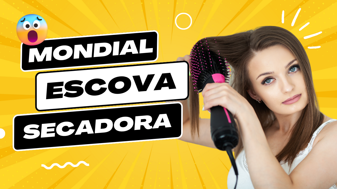 escova secadora Mondial