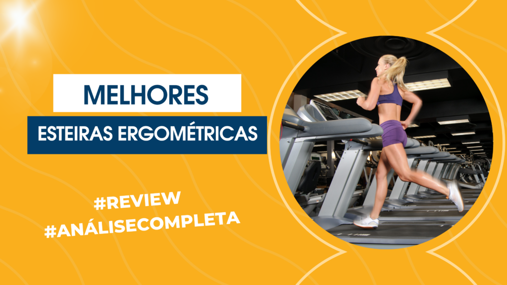 Melhores Esteiras Ergométricas