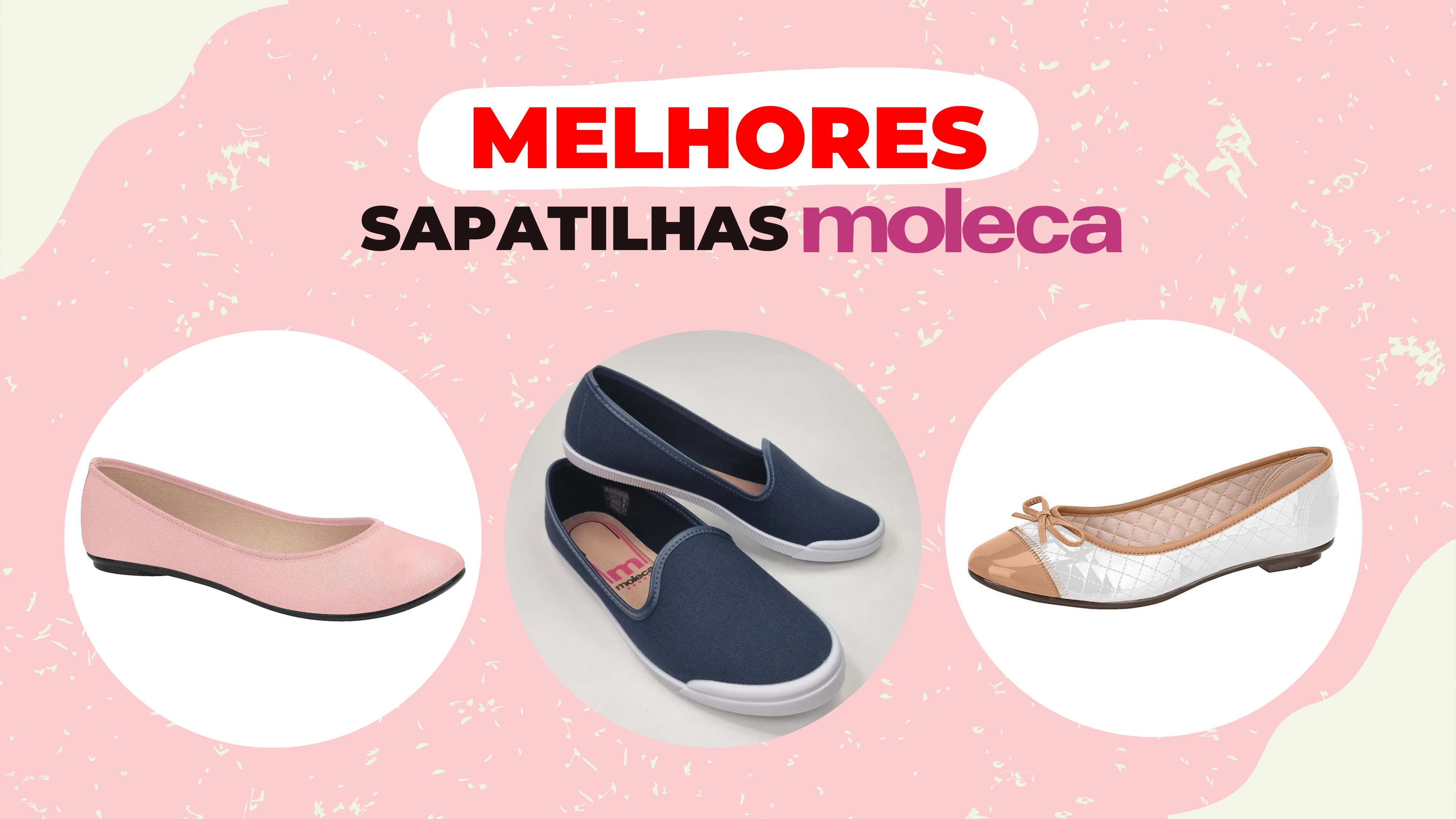 Melhores Sapatilhas Moleca