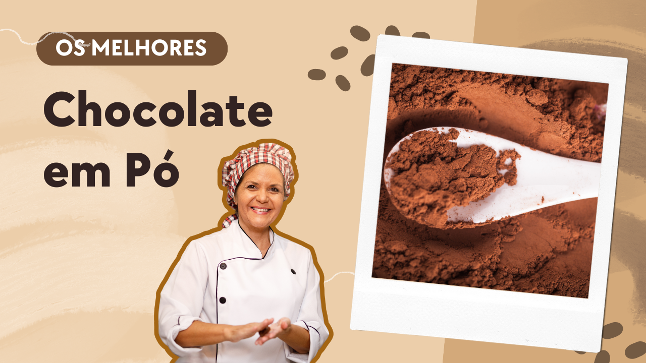 QUal é O Melhor Chocolate Em Pó? TOP 10 À Venda!