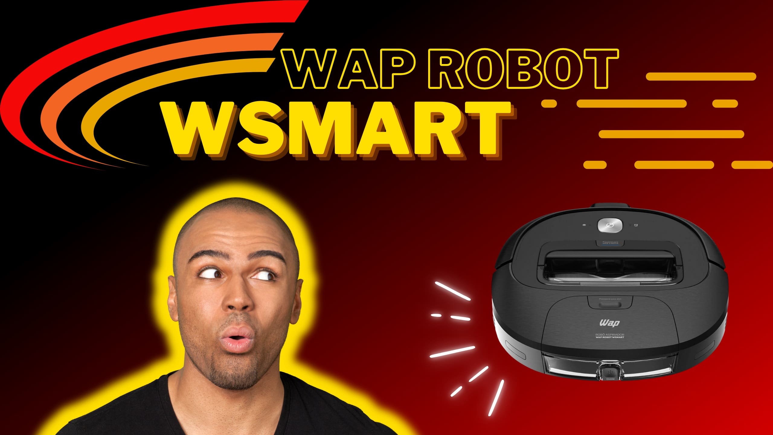 O robô aspirador WAP ROBOT WSMART é bom?