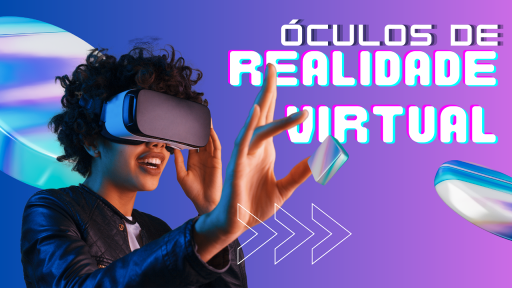 Top 5 Com Os Melhores Modelos De Óculos De Realidade Virtual