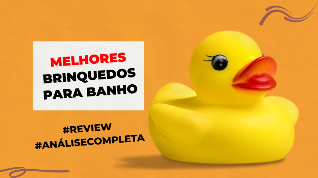 Melhores Brinquedos Para Banho