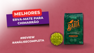 Melhores Erva-Mate Para Chimarrão