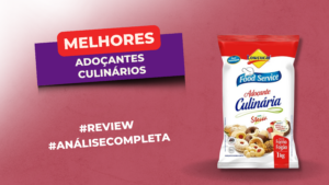 Melhores Adoçantes Culinários