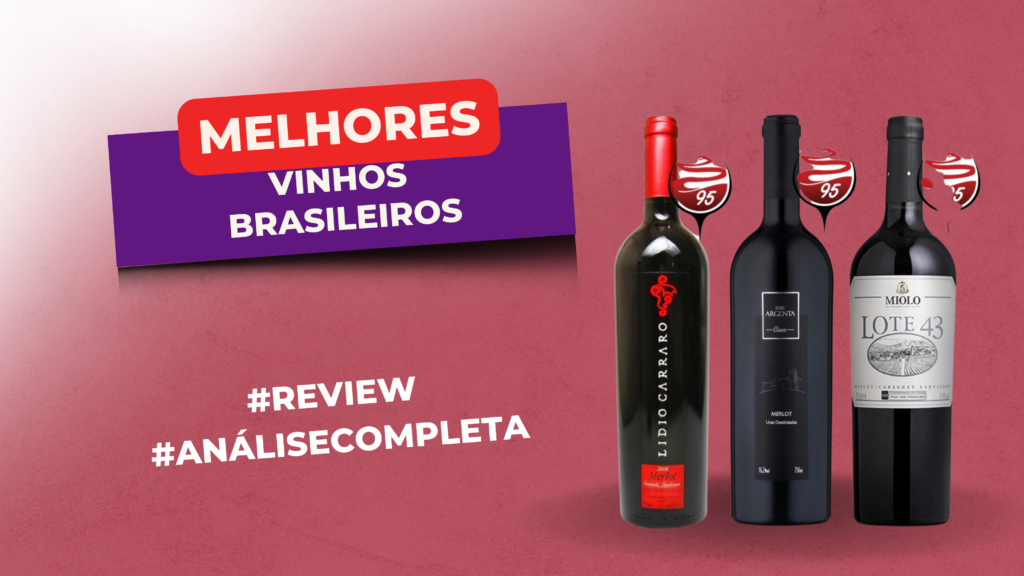 Melhores vinhos brasileiros