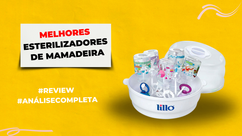 Top 5 Esterilizadores De Mamadeira Para Seu Bebê! Melhores Esterilizadores De Mamadeira