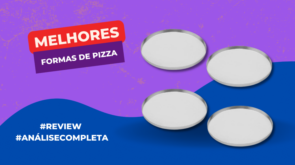 Melhores Formas de Pizza