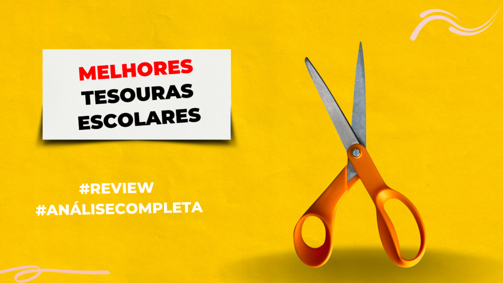 Top 5 Melhores Tesouras Escolares: Veja Opções À Venda! Melhores Tesouras Escolares