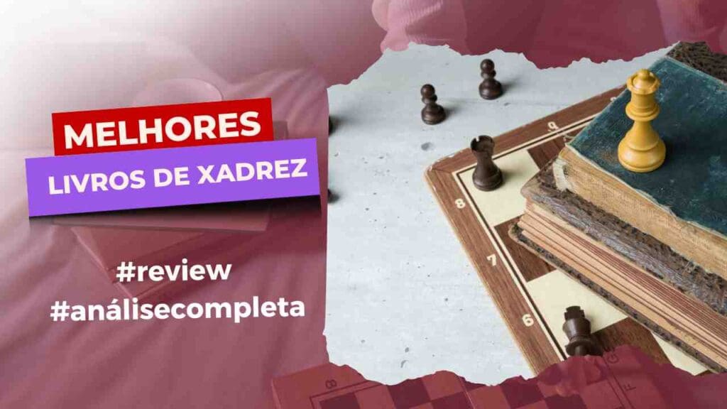 Melhores livros de xadrez