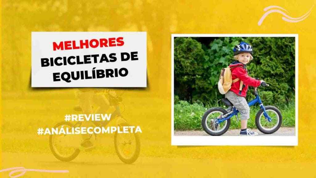 Melhores Bicicletas De Equilíbrio