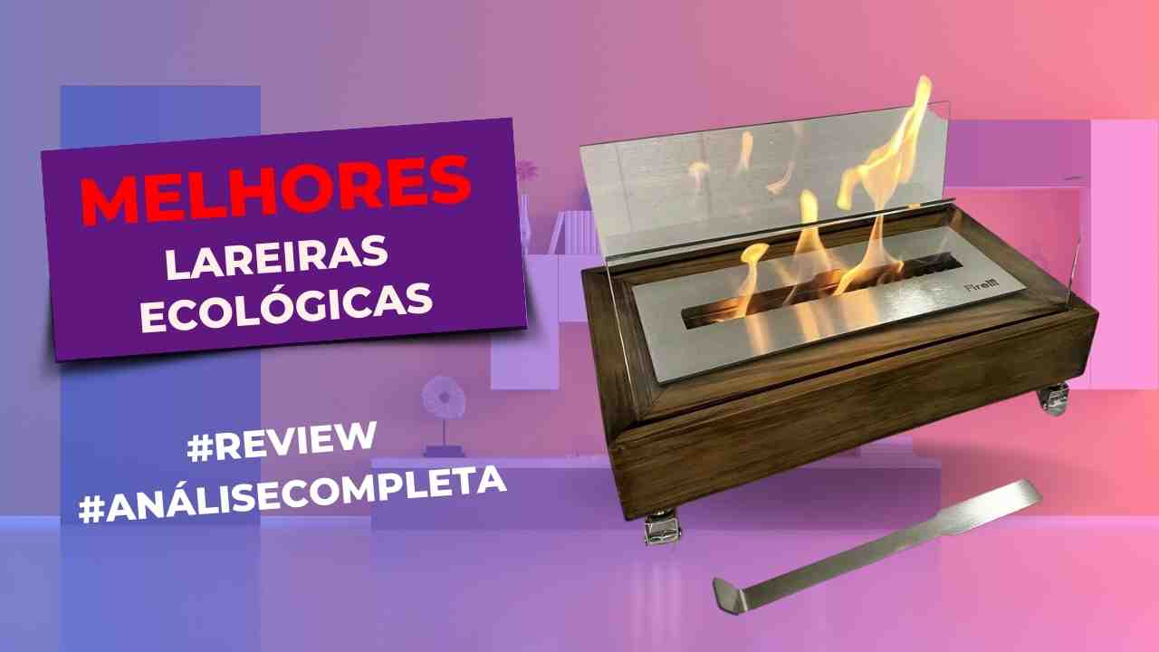 Melhores Lareiras Ecológicas