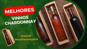 Melhores Vinhos Chardonnay