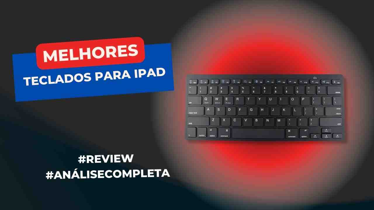 Melhores Teclados Para iPad