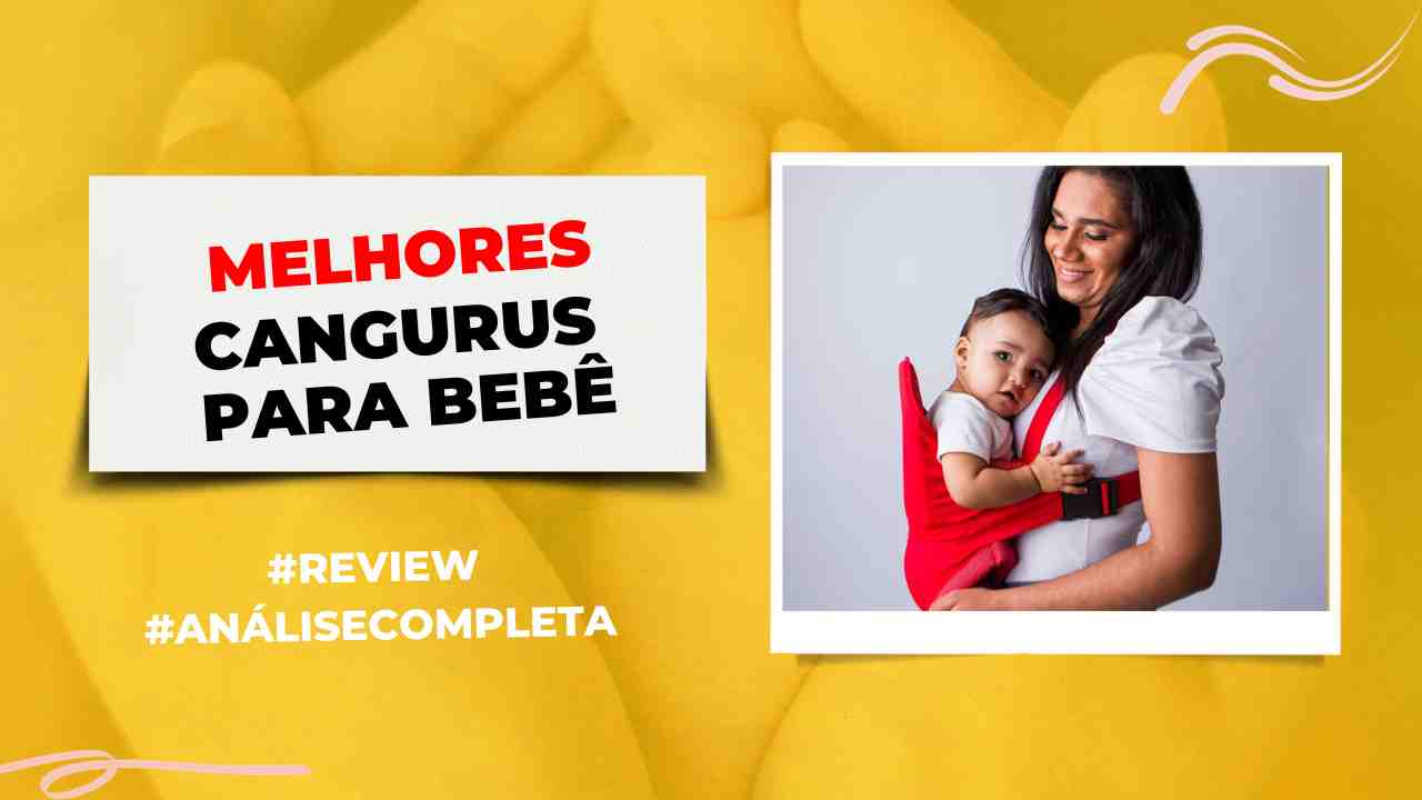 Melhores cangurus para bebês