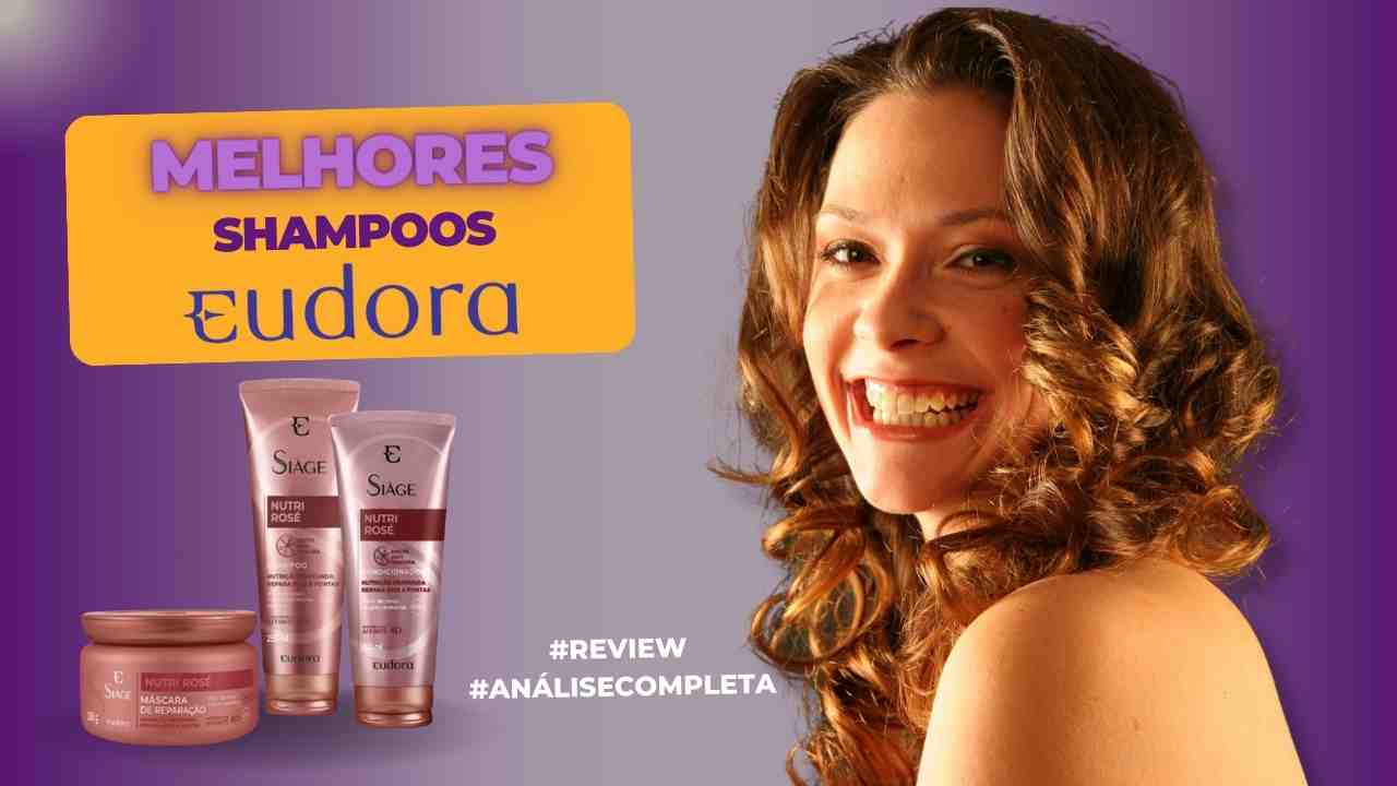 Melhores Shampoos Eudora