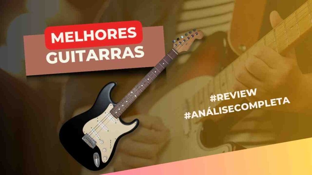 Melhores Guitarras