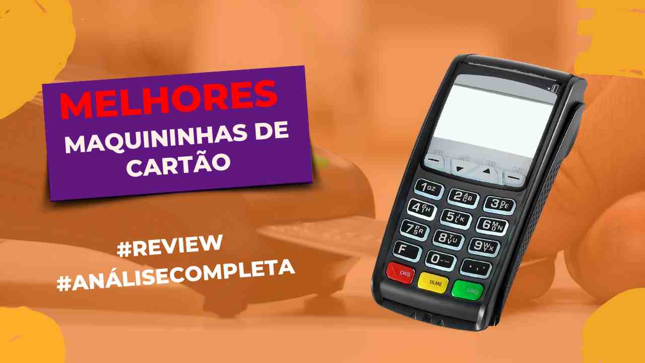 Melhores Maquininhas de Cartão