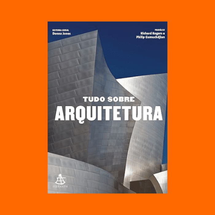 Tudo Sobre Arquitetura