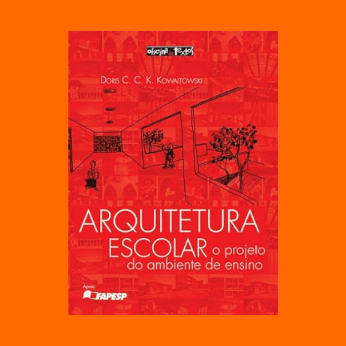 Livros De Arquitetura Escolar: O Projeto Do Ambiente De Ensino