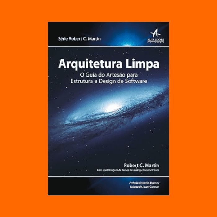 Livros De Arquitetura Limpa: O Guia Do Artesão Para Estrutura E Design De Software Livros De Arquitetura Limpa: O Guia Do Artesão Para Estrutura E Design De Software