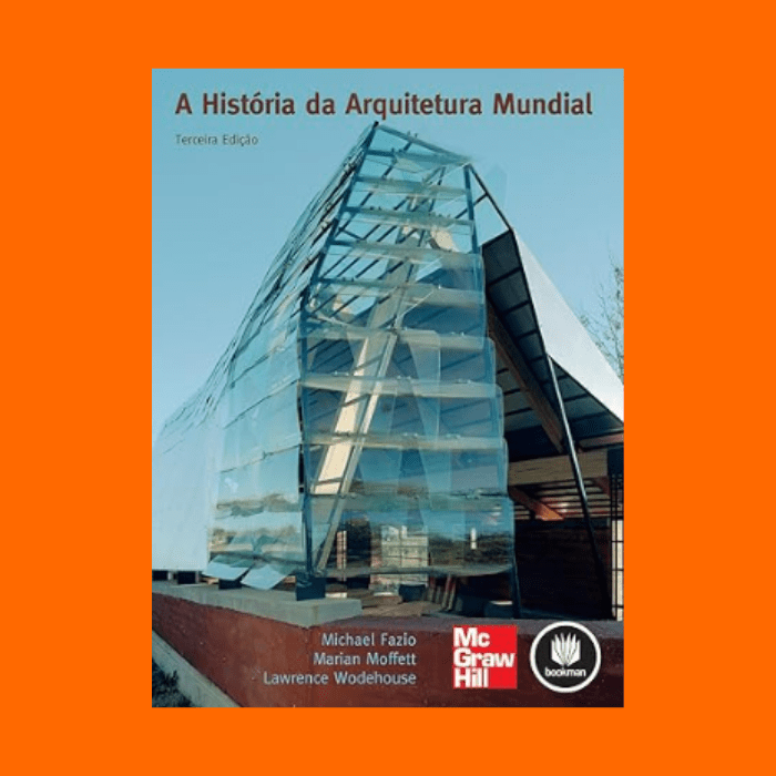 A História Da Arquitetura Mundial