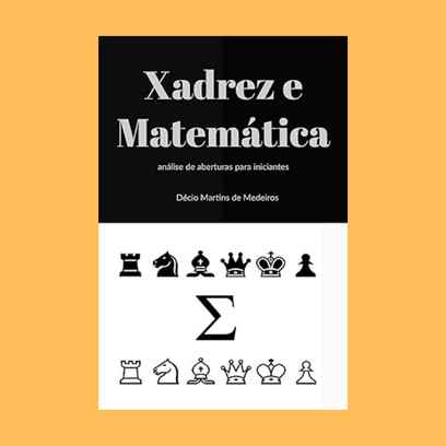 Imagem Com Xadrez E Matemática: Análise De Aberturas Para Iniciantes