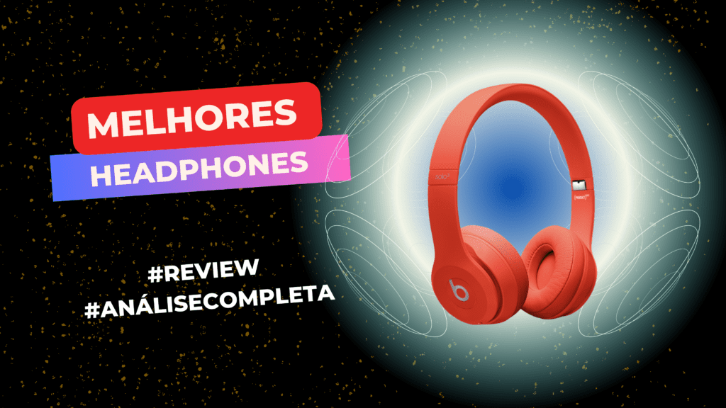 melhores headphones