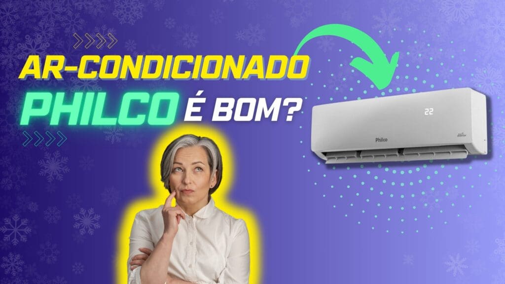 Ar-condicionado Philco é bom? Veja os 5 melhores