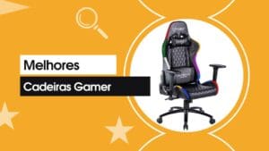 Melhores Cadeiras Gamer