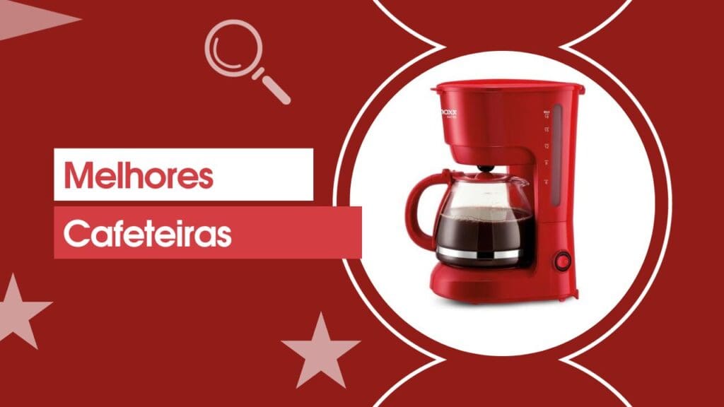 Melhores Cafeteiras