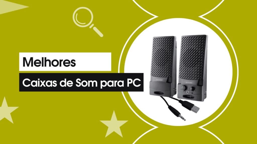 Melhores Caixas De Som Para Pc