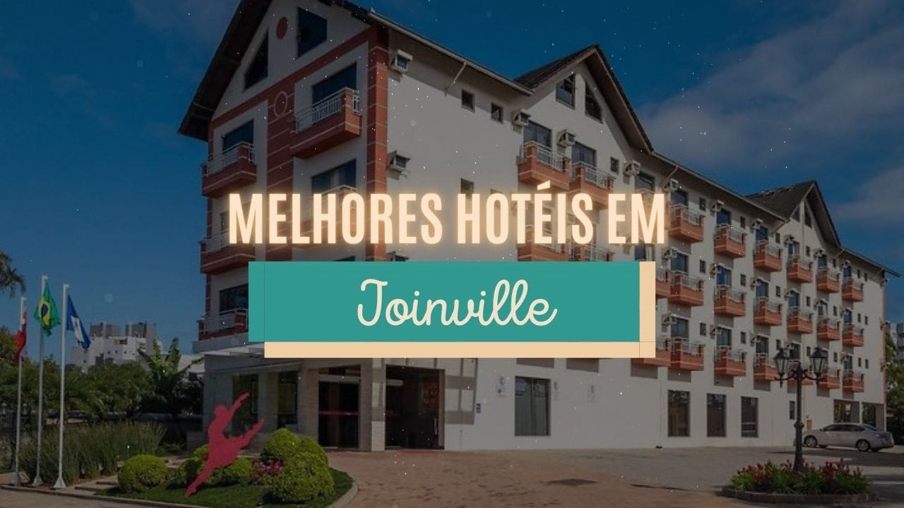 Melhores hotéis em Joinville - SC
