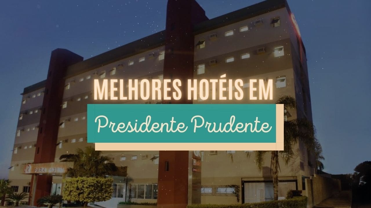 Melhores hotéis em Presidente Prudente - SP