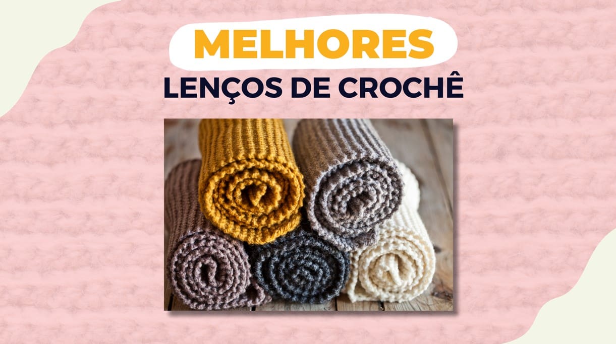 Lenços de crochê