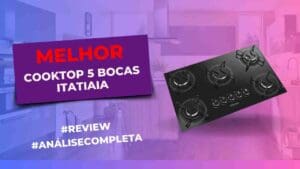 Melhores Cooktops 5 Bocas Da Itatiaia