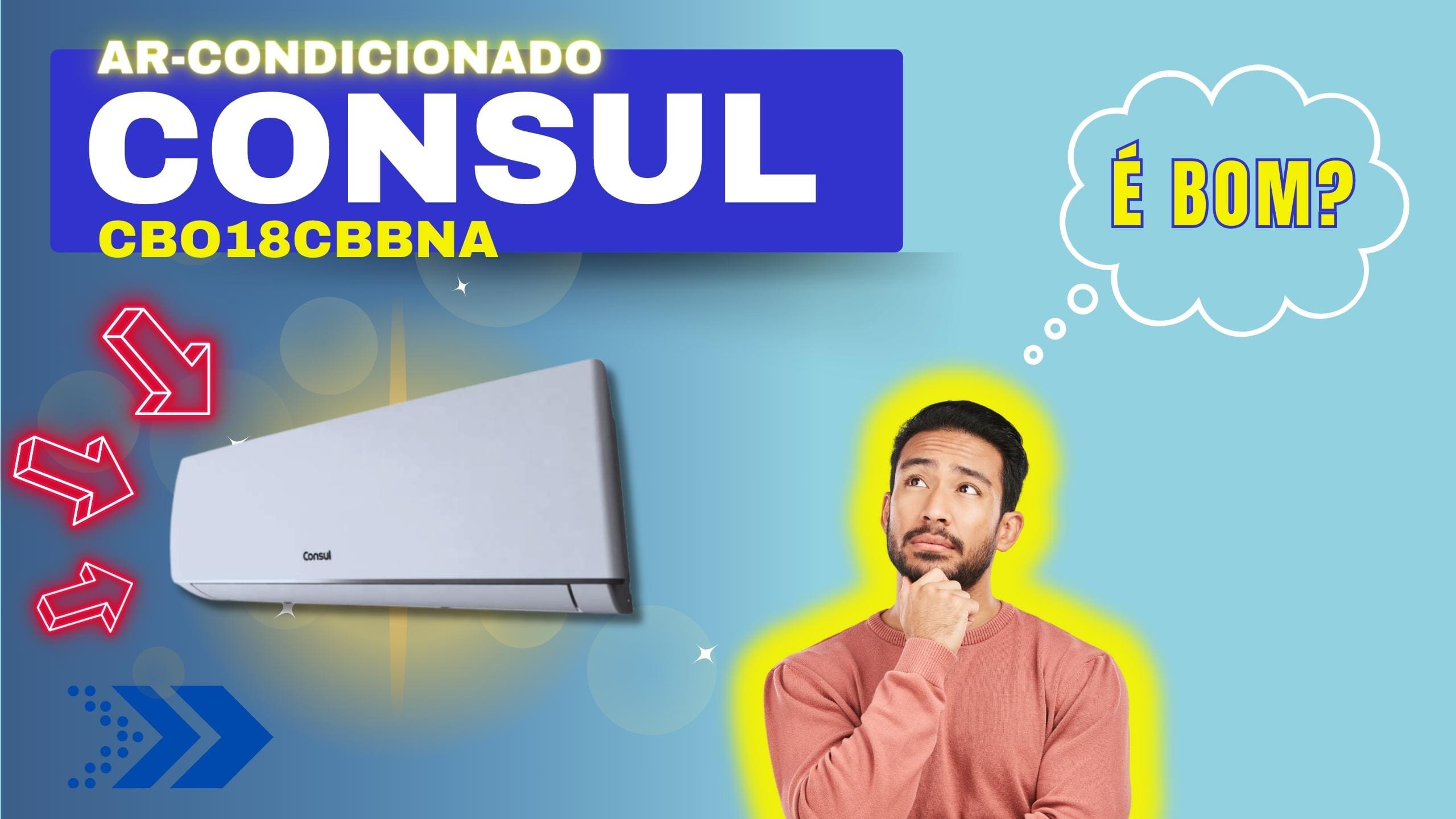 O ar-condicionado Consul CBO18CBBNA é bom?