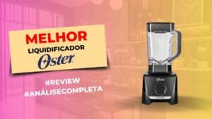 Liquidificador Oster