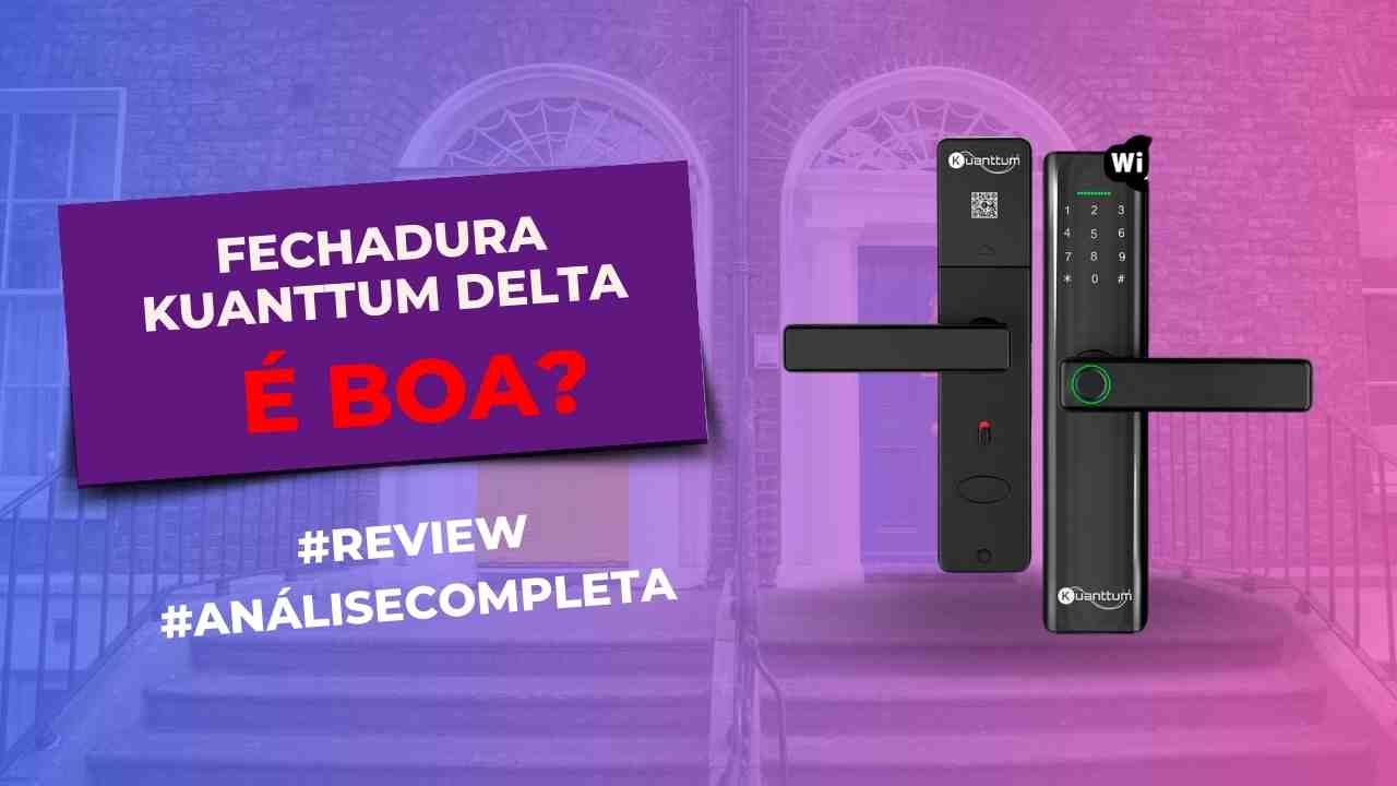 Fechadura Kuanttum Delta PRO