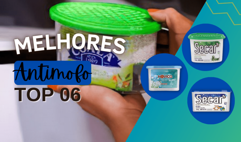 Top 6: Conheça Os Melhores Produtos Antimofo!