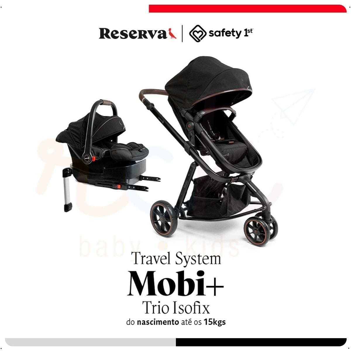 Carrinho de Bebê Safety 1st Mobi+ Reserva Trio Isofix Preto, 3 rodas e Conforto Carrinho de Bebê Safety 1st Mobi+ Reserva Trio Isofix Preto, 3 rodas e Conforto
