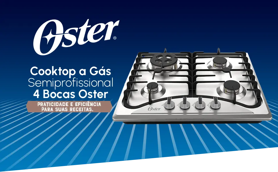 Cooktop a Gás Inox 4 Bocas Oster Semiprofissional – Bivolt Cooktop a Gás Inox 4 Bocas Oster Semiprofissional - Bivolt